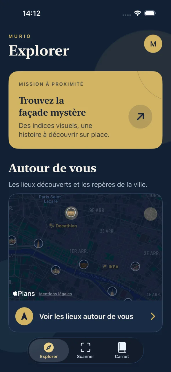 L'écran Explorer de Murio : une Mission à proximité et la carte des lieux autour de vous.